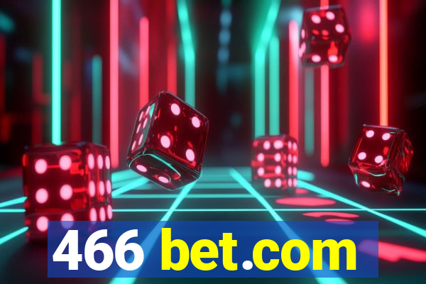 466 bet.com